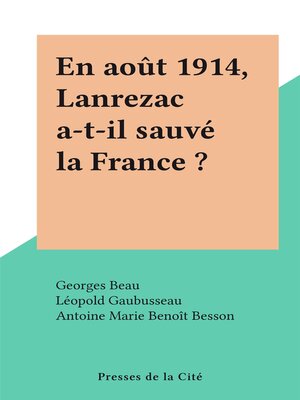 cover image of En août 1914, Lanrezac a-t-il sauvé la France ?